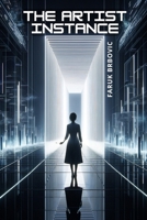 The Artist Instance (Instance Subworld) B0G2TVGSBY Book Cover