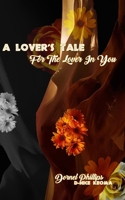 A Lover's Tale For The Lover In You 1777154359 Book Cover