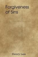 Forgiveness of Sins: or God Reconciled in Christ 1610100174 Book Cover