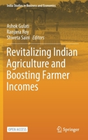 Revitalizing Indian Agriculture and Boosting Farmer Incomes 9811593345 Book Cover