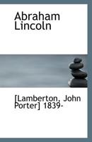 Abraham Lincoln 111333875X Book Cover