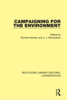 Campaigning for the Environment 0367409569 Book Cover