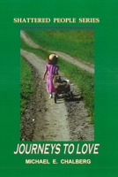 Journeys to Love - Revised 1734970391 Book Cover