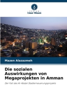 Die sozialen Auswirkungen von Megaprojekten in Amman (German Edition) 6203592005 Book Cover