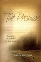 The Promise: Revealing the Purpose of Your Soul 193353897X Book Cover