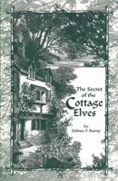 Secret of the Cottage Elves 0971111103 Book Cover