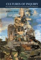 Cultures of Inquiry: From Epistemology to Discourse in Sociohistorical Research 0521659884 Book Cover