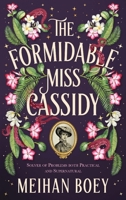 The Formidable Miss Cassidy 006344741X Book Cover