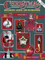 Christmas Ornaments, Lights and Decorations: Collector's Identification & Value Guide (Christmas Ornaments II, Lights & Decorations) 0891453350 Book Cover