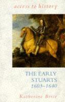 The Early Stuarts (Access to History) 0340575107 Book Cover