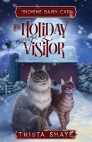 The Holiday Visitor 1087924286 Book Cover