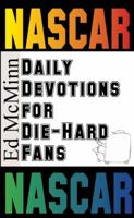 Daily Devotions for Die-Hard Fans NASCAR 0980174937 Book Cover