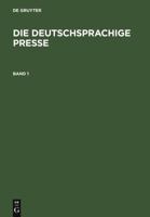 Die deutschsprachige Presse (German Edition) 3598117108 Book Cover