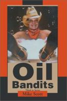 Oil Bandits 059527238X Book Cover