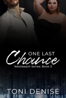 One Last Chance (Westbeach) 1705356036 Book Cover