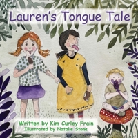 Lauren's Tongue Tale 0645631507 Book Cover