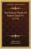 The Poetical Works Of Robert Lloyd V1 1165842203 Book Cover