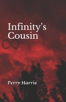 Infinity's Cousin 1717808611 Book Cover