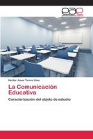 La Comunicacion Educativa 3659027057 Book Cover