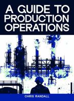 A Guide to Production Operations 1966533535 Book Cover