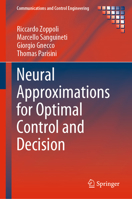 Neural Approximations for Optimal Control and Decision 3030296911 Book Cover