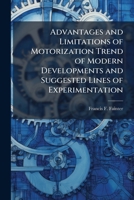 Advantages and Limitations of Motorization Trend of Modern Developments and Suggested Lines of Experimentation 1025140265 Book Cover