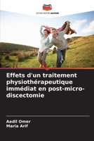 Effets d'un traitement physiothérapeutique immédiat en post-micro-discectomie (French Edition) 6207854543 Book Cover
