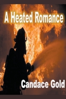 A Heated Romance 1393264131 Book Cover