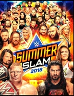 SUMMER SLAM 2018: Anxiety WWE Coloring Books For Adults And Kids Relaxation And Stress Relief B099C8F81K Book Cover
