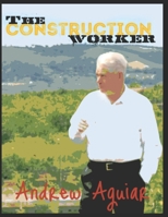 The Construction Worker B0FMFHNQYX Book Cover