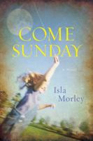Come Sunday 0312429770 Book Cover