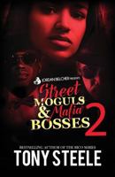 Street Moguls & Mafia Bosses 2 1542880335 Book Cover