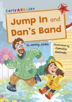 Jump In and Dan's Band 1848869770 Book Cover