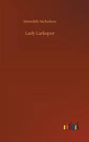 Lady Larkspur 1539363597 Book Cover