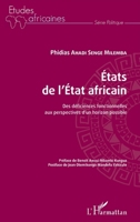 Etats de l'Etat africain: Des déficiences fonctionnelles aux perspectives d'un horizon possible (Études Africaines) (French Edition) 2343175160 Book Cover