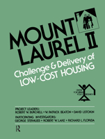 Mount Laurel II: Challenge and Delivery of Low-Cost Housing 0882850989 Book Cover