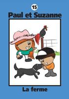 Paul et Suzanne - La ferme 1897328222 Book Cover