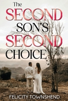 The Second Son's Second Choice 1804680877 Book Cover