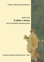 Ludus E Iocus: Percorsi Di Ludicita Nella Lingua Latina 8885669670 Book Cover