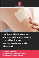 Um livro didático sobre sistemas de administração transdérmica de medicamentos por via niosomal 6206300552 Book Cover