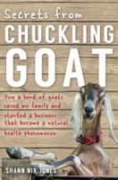 Confessions from Chuckling Goat: How Kefir and Natural Remedies Saved My Husband's Life 1401947484 Book Cover