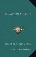 Essays on Milton 1162743182 Book Cover