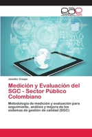 Medici�n y Evaluaci�n del SGC - Sector P�blico Colombiano 6202250674 Book Cover
