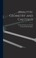 Analytic geometry and calculus, 1015996728 Book Cover