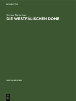 Die Westfälischen Dome: Paderborn, Soest, Osnabrück, Minden, Münster 3112360699 Book Cover