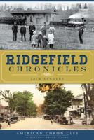 Ridgefield Chronicles (American Chronicles) 1626197008 Book Cover