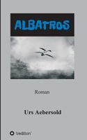 Albatros: Roman 3749767653 Book Cover