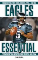 Eagles Essential: Everything You Need to Know to Be a Real Fan! (Essential) 157243886X Book Cover