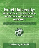 Excel University: Microsoft Excel Training for CPAs and Accounting Professionals: Volume 1: Featuring Excel 2010 for Windows 1456441833 Book Cover