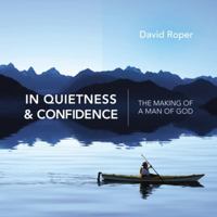 In Quietness and Confidence 1572937491 Book Cover
